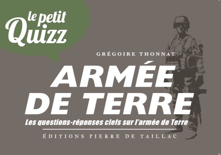 Le dernier né de la collection ! Le Petit quizz de l’armée de Terre réalisé en partenariat avec le Sirpa Terre & le @CEMAT_FR. L’intégralité des droits d’auteur de cet ouvrage sera reversé à l’association @TerreFraternite qui vient en soutien des militaires blessés en service.