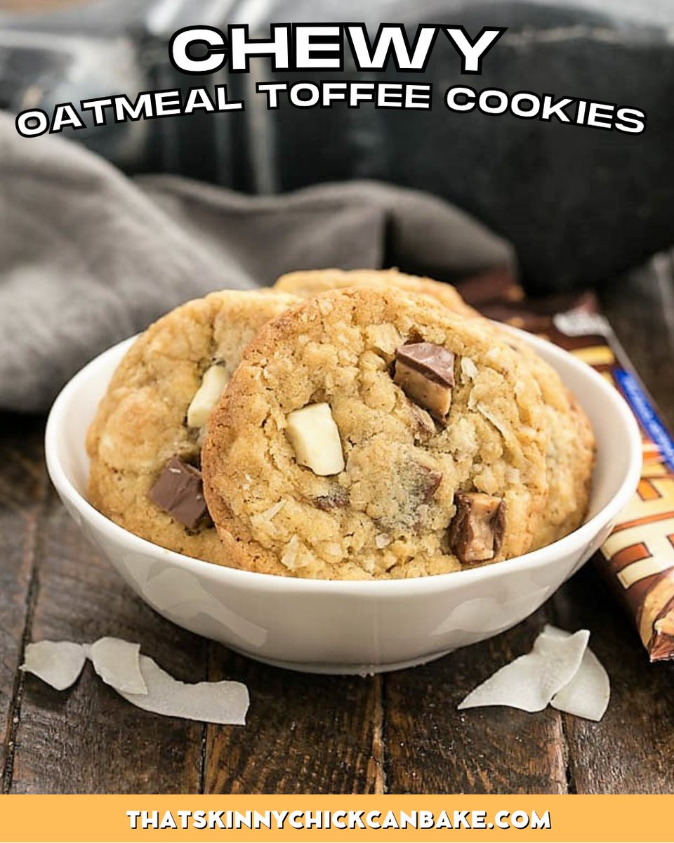 Chewy Oatmeal Toffee Cookies - Loaded Oatmeal Cookies - That Skinny Chick Can Bake thatskinnychickcanbake.com/chewy-oatmeal-… via @thatskinnychick