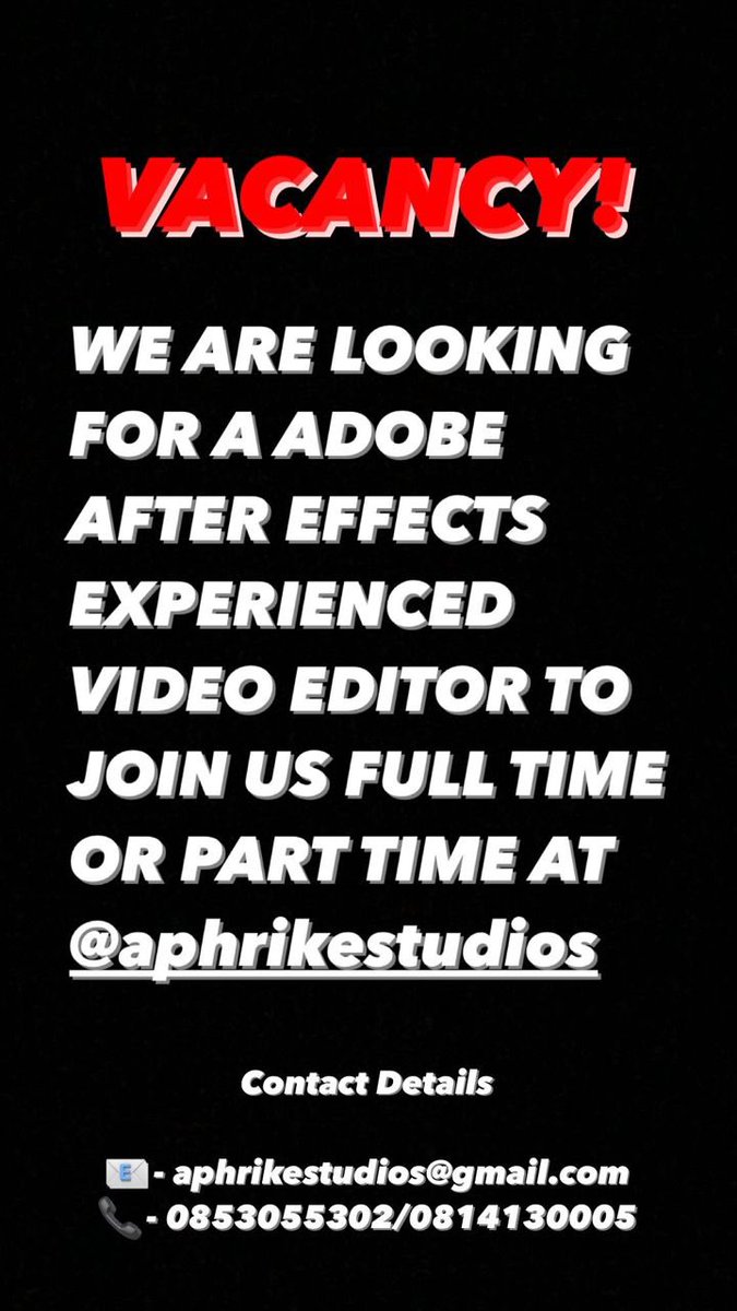 We are looking for an Experienced After Effect Editor @AphrikeStudios Please share and recommend if you know anyone 🙏🏽