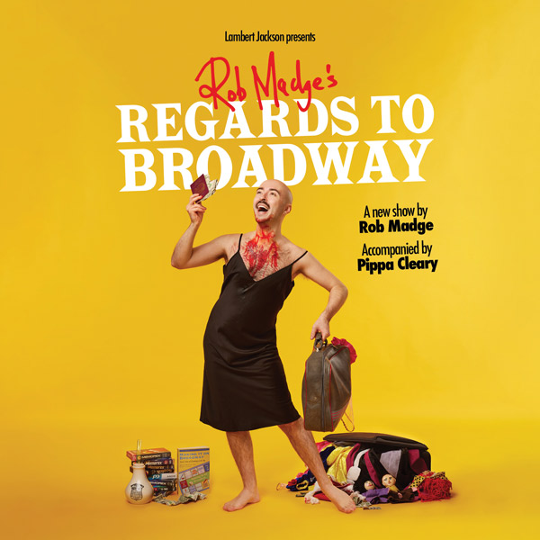 Loving this, @Rob_Madge_02 could have let the postponement of the @MySonsAQueer Broadway transfer stop them in their tracks, but oh no, they have written the new play Rob Madge’s Regards to Broadway. Accompanied by @pippa_cleary it’s playing the Garrick Theatre on 26 May @LJProds