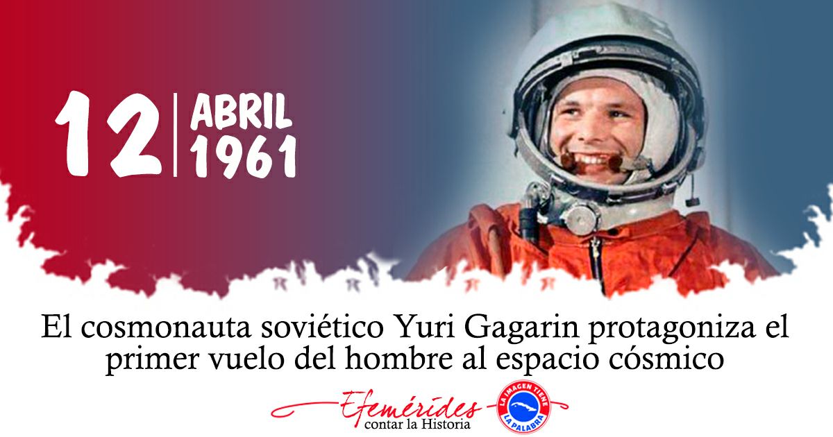 1961 | Primer vuelo de un hombre al cosmo realizado por Yury Gagarin. #SolidaridadCubaRusia #FidelPorSiempre #TenemosMemoria @DeZurdaTeam @CafeMartiano @mimovilespatria