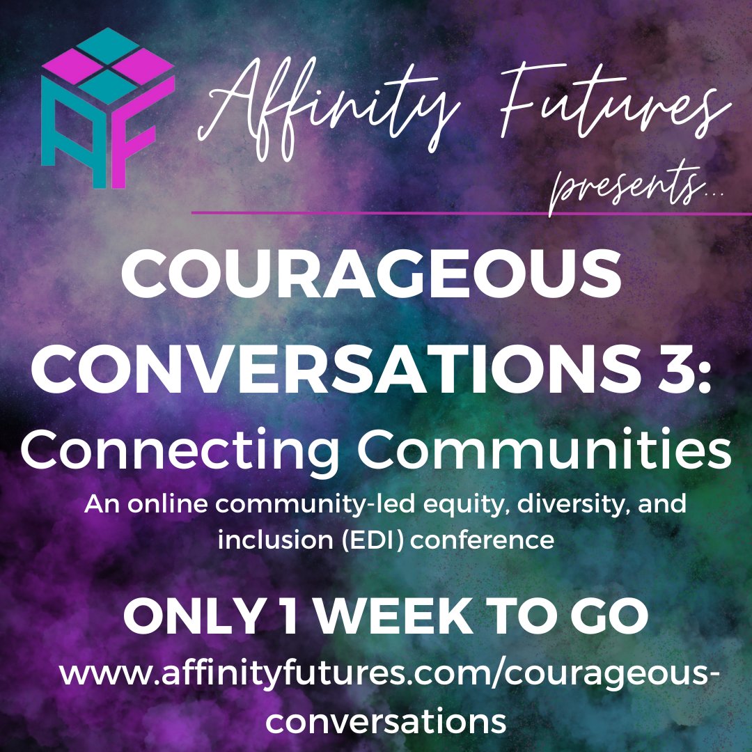 Only 1 week to go until our online EDI conference! Join Affinity Futures for a two-day conference 19th-20th April covering topics including neurodiversity, racial equity, LGBT+ allyship, bereavement, and many other EDI-focused areas. ㅤ Sign up now: affinityfutures.com/courageous-con….