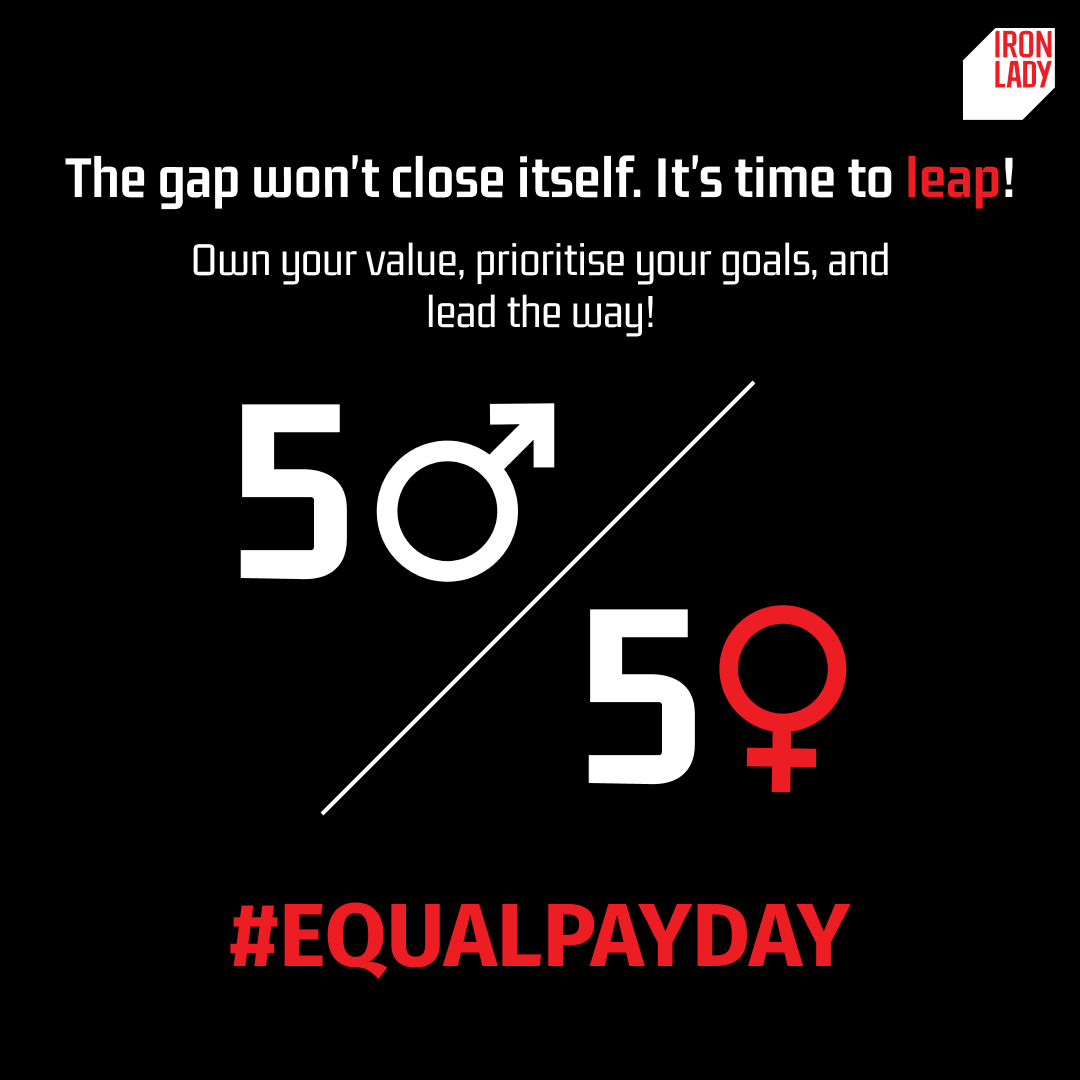 Seize the Moment, Iron Ladies! This #EqualPayDay, let's defy the norm and demand what's rightfully ours. 

Prioritize your goals and join us in challenging the status quo. Own your worth with Iron Lady Masterclass: workshops.iamironlady.com/masterclass 

#EqualPay  #IronLadyLeadership