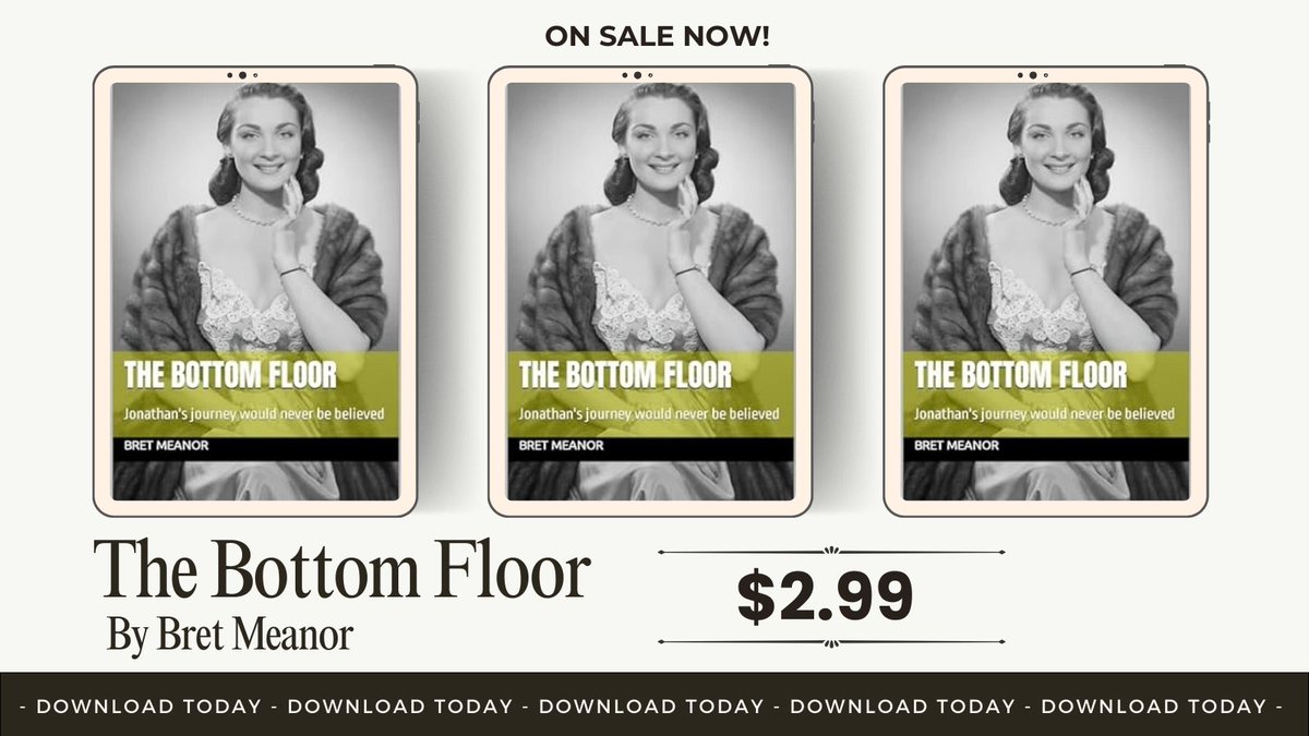Absolutely hooked on 'The Bottom Floor: Jonathan's Journey'. A gripping tale by Bret Meanor. #TeenBooks #TimeTravel cravebooks.com/b-36864?refere…