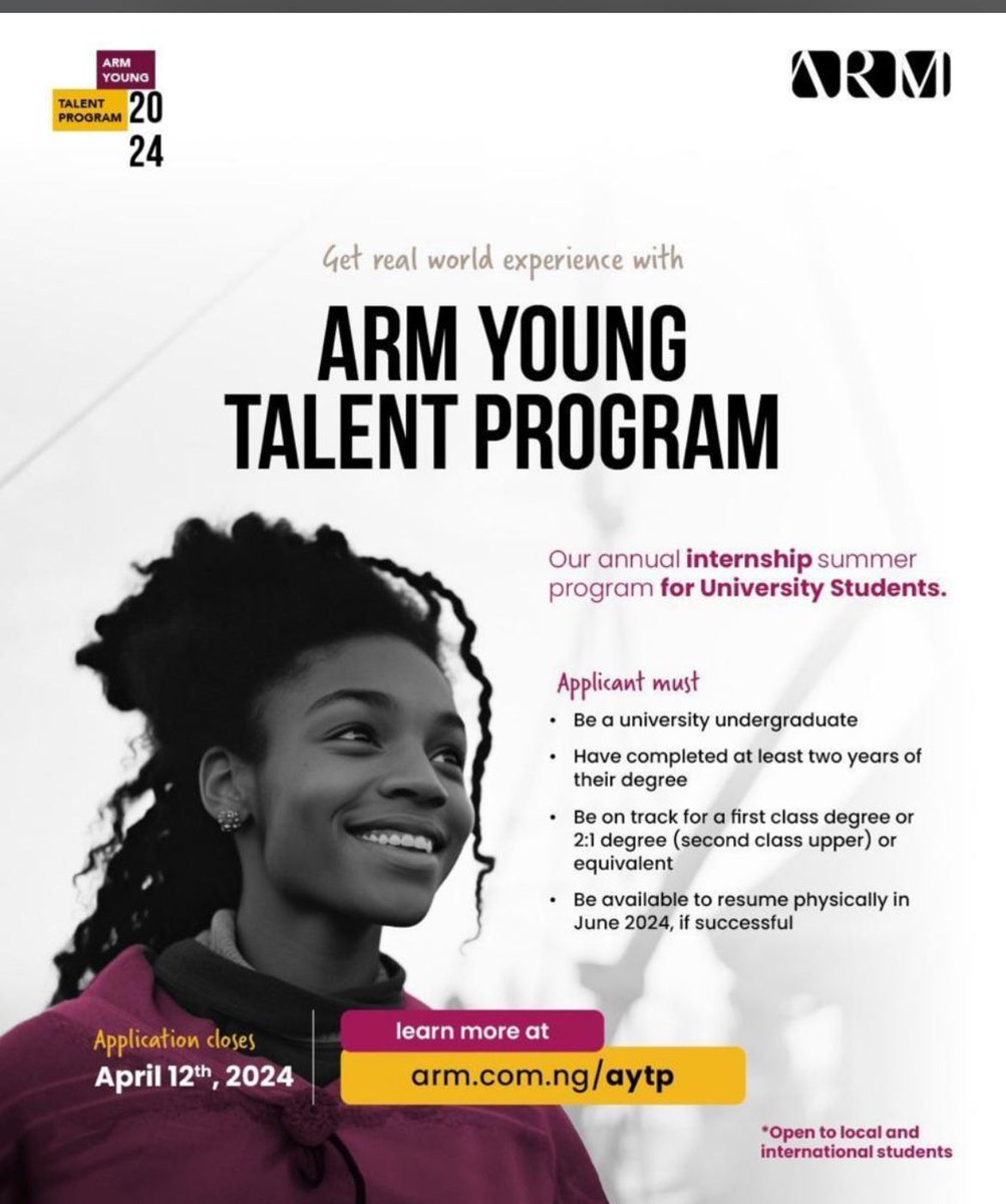 The ARM Young Talent Programme (AYTP) undergraduates Internship. Closes today (in 12 hours). Apply! arm.com.ng/aytp/