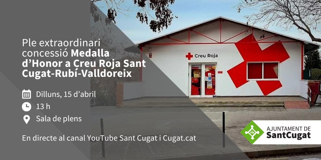 🟢Aquest dilluns, 15 d'abril, l'Ajuntament celebra un Ple Extraordinari per concedir la Medalla d’Honor a Creu Roja Sant Cugat-Rubí-Valldoreix. 🕐13 h 📍Sala de plens #plestc @CreuRojaStCugat