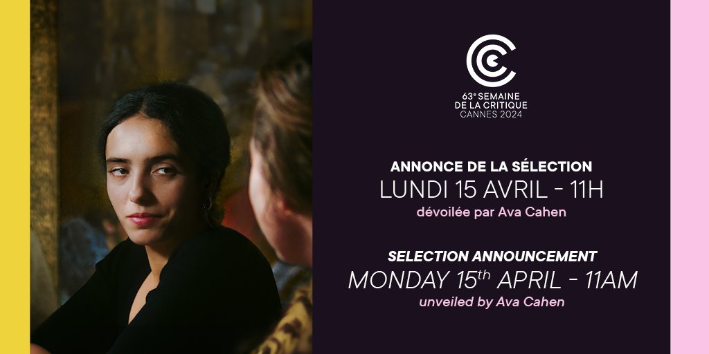 ⚡ La sélection de la 63ème édition de la Semaine de la Critique sera dévoilée par @AvaCahen le lundi 15 avril à 11h. Rendez-vous sur nos réseaux sociaux et notre site internet pour découvrir les films de la #SDLC2024 #Cannes2024