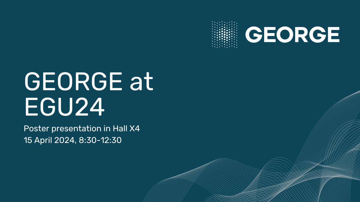 Going to #EGU24? GEORGE will be presented in Hall X4 on Monday 15 April, from 8:30-12:30. Author attendance will be between 10:45-12:30. Come say hi! 🌊 Read more and view the poster in detail: george-project.eu/2024/04/12/geo…