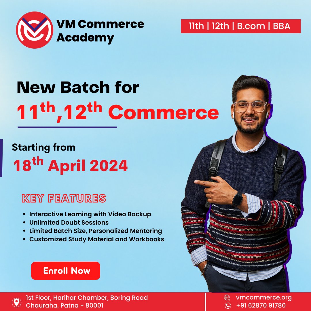 New Batch for Class 11th & 12th Starting from April 18th, 2024!
..
#VMCommerceAcademy #CommerceAcademy #Patna #CommerceClasses #Commerceinstitute #CareerInFinance #careerincommerce #11thCommerce #12thCommerce #NewBatch