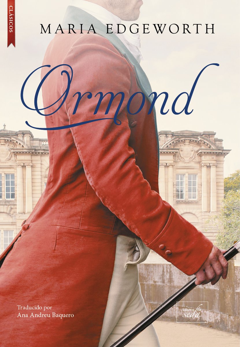 Qué maravilla la reseña de @Inq_Netherfield sobre 'Ormond', de nuestra admirada Maria Edgeworth inquilinasnetherfield.blogspot.com/2024/03/resena… Edita @librosdeseda