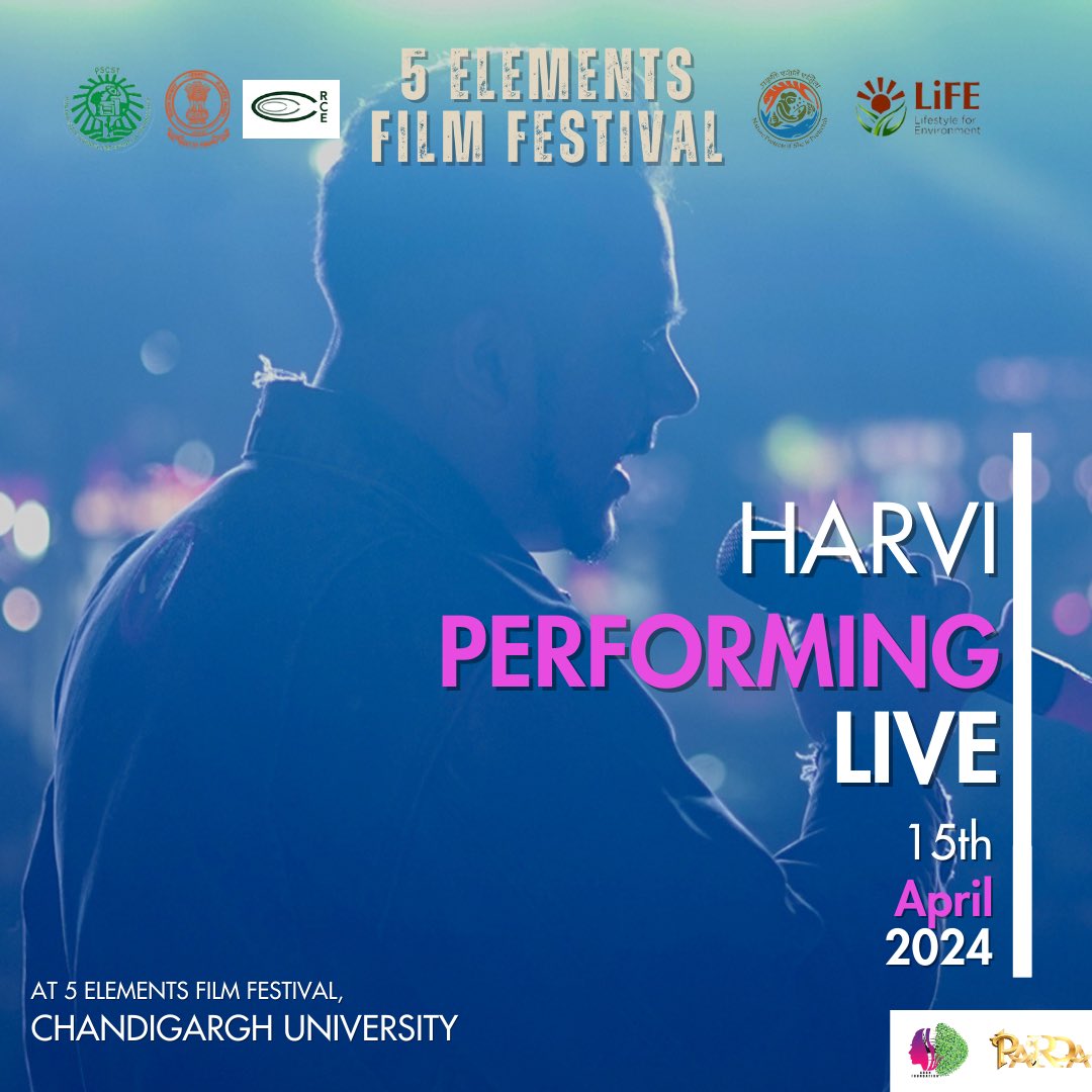 Attention! Prepare for a star-studded evening with talented HARVI , gracing us with his presence and incredible voice at 5 Elements Film Featival @CU_Chd . Presented by @PSCST_GoP Organised by @AdahFoundation, PARDA Supported by @moefccgoi #5eff #shukarstudios #PARDA