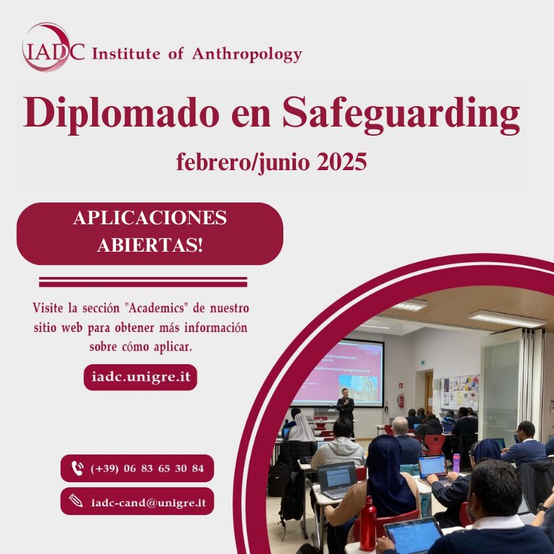 Aplicaciones Abiertas para el Diplomado en Safeguarding. Visite nuestro sitio web para inscribir: iadc.unigre.it