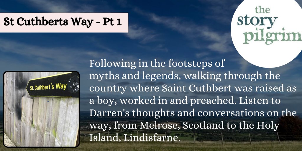 St Cuthberts Way - Part One The Story Pilgrim @thestorypilgrim @pcast_ol @tpc_ol @wh2pod @bookslafayette @stuartbedlam We all have a story to tell. Sharing sacred stories while on the pilgrimage of life. smpl.is/8yl8d