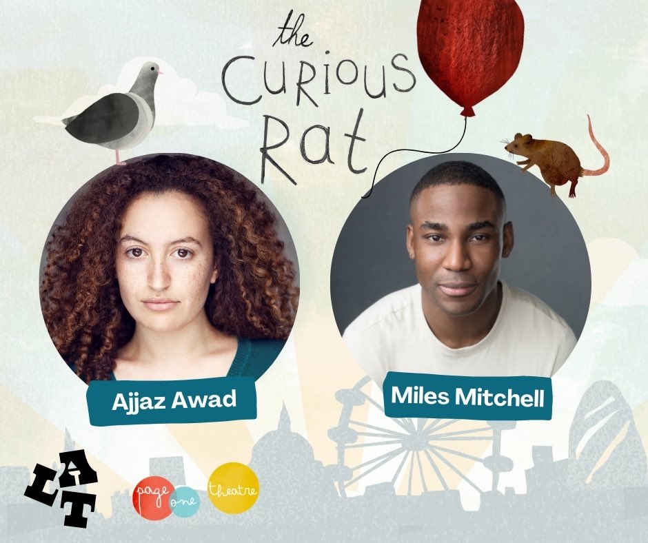 👋🏽We're excited to finally announce the cast of our new show 'The Curious Rat' in co-pro with @pageonetheatre ! Welcoming @MilesMitchell and @AjjazAwad to the LAT family! Stay tuned for more rat-tastic content very soon... 🐁 🗓️: 4th May - 21st July 🎟️: littleangeltheatre.com/whats-on/the-c…