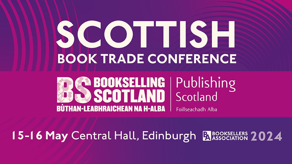 Book your place for this year's Scottish Book Trade Conference, in partnership with @PublishScotland. #ScotBookConf will take place 15 – 16 May 2024 at Central Hall in Edinburgh. Find out more: booksellerevents.org.uk