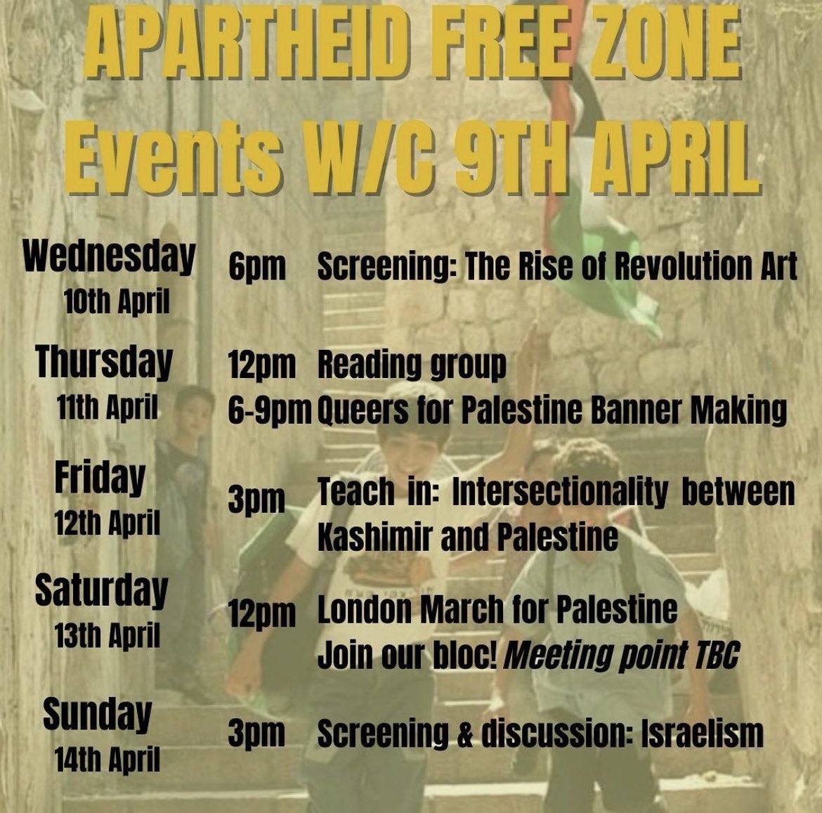 Reminder of events in the Apartheid Free Zone this week! Teach in today on intersectionality between Kashmir and Palestine, 3pm 📍🫶🏽