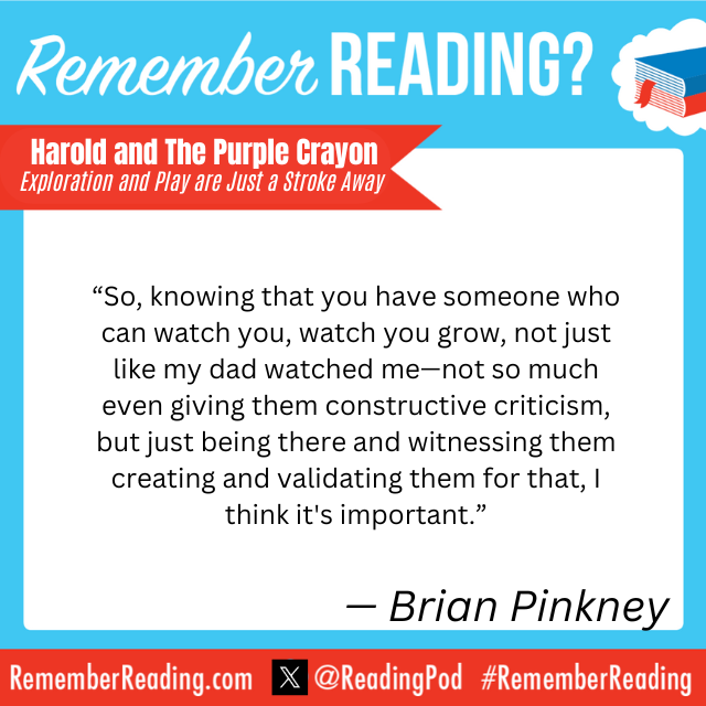 Dive into a world where creativity meets infinity ✨.

The latest episode of #RememberReading takes us on an imaginative journey with #HaroldandthePurpleCrayon, featuring Chris Van Allsburg &amp; Brian Pinkney.  
-
bit.ly/RememberHarold