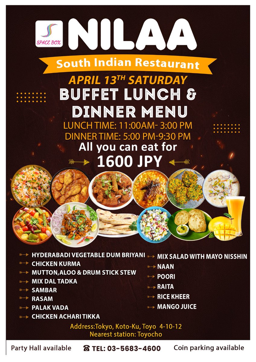🍽️Weekend Buffet Lunch & Dinner🍽️

Saturday 13th April

Lunch 11am-3pm
Dinner 5pm-9:30pm
¥1,600 per a person

Please enjoy #SouthIndianfood 

ニラーレストラン 東陽町店
4/13(土)のランチ＆ディナーのブッフェメニュー 
👤¥1,600 

ビリヤーニーはハイダラーバード式ベジです

#南インド料理