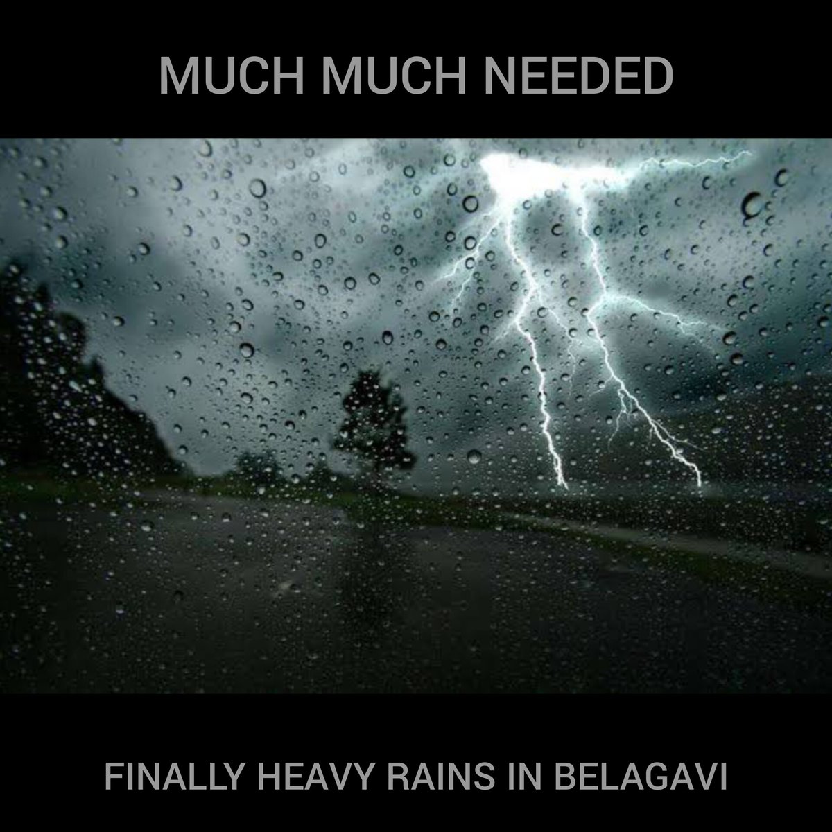 FINALLY heavy rains in #belagavi which were very much needed. Heavy downpour along with thunderstorms.