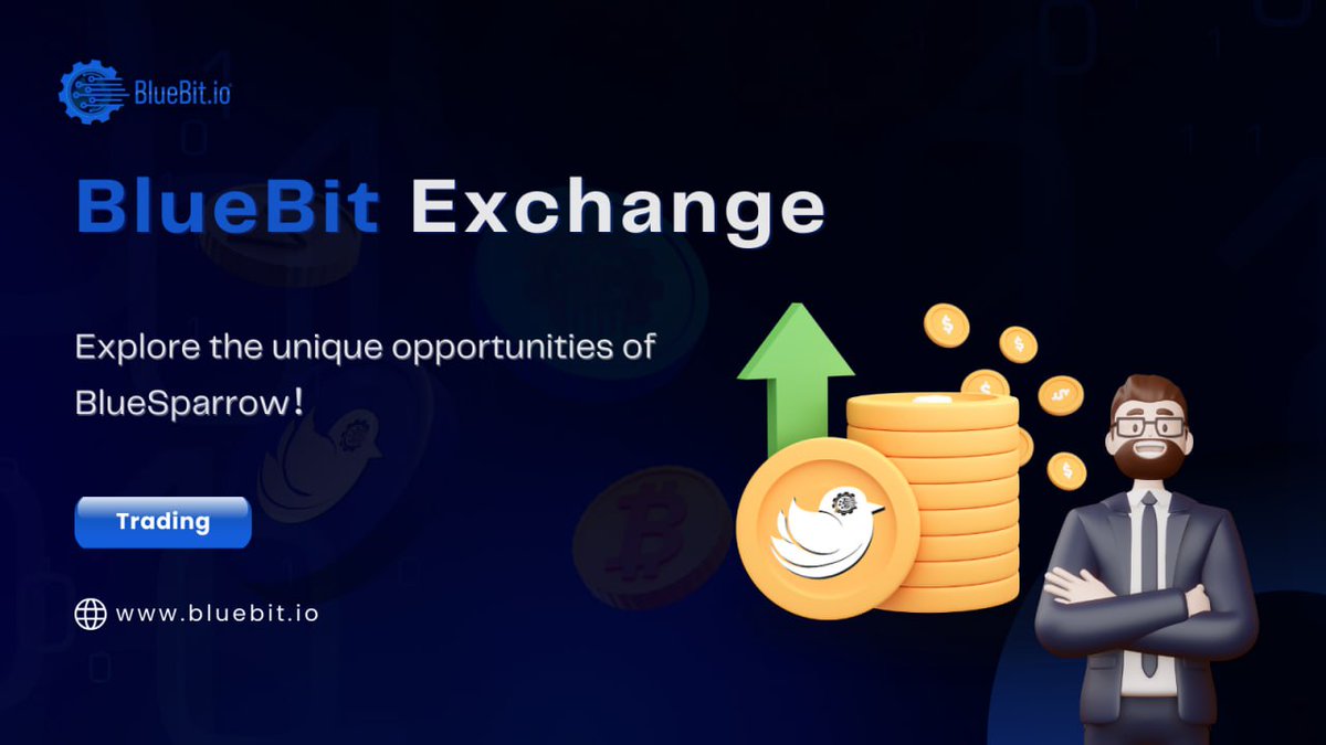@lynk0x Trade #BlueSparrow on #BlueBit as native token, Why #BlueSparrow? Unique Token Potential for Trades Secure and Reliable Platform BTC/ETH free fee Embark on a journey of innovation and prosperity redefine your crypto trading experience! @Bluebit_io @BlueSparrowETH