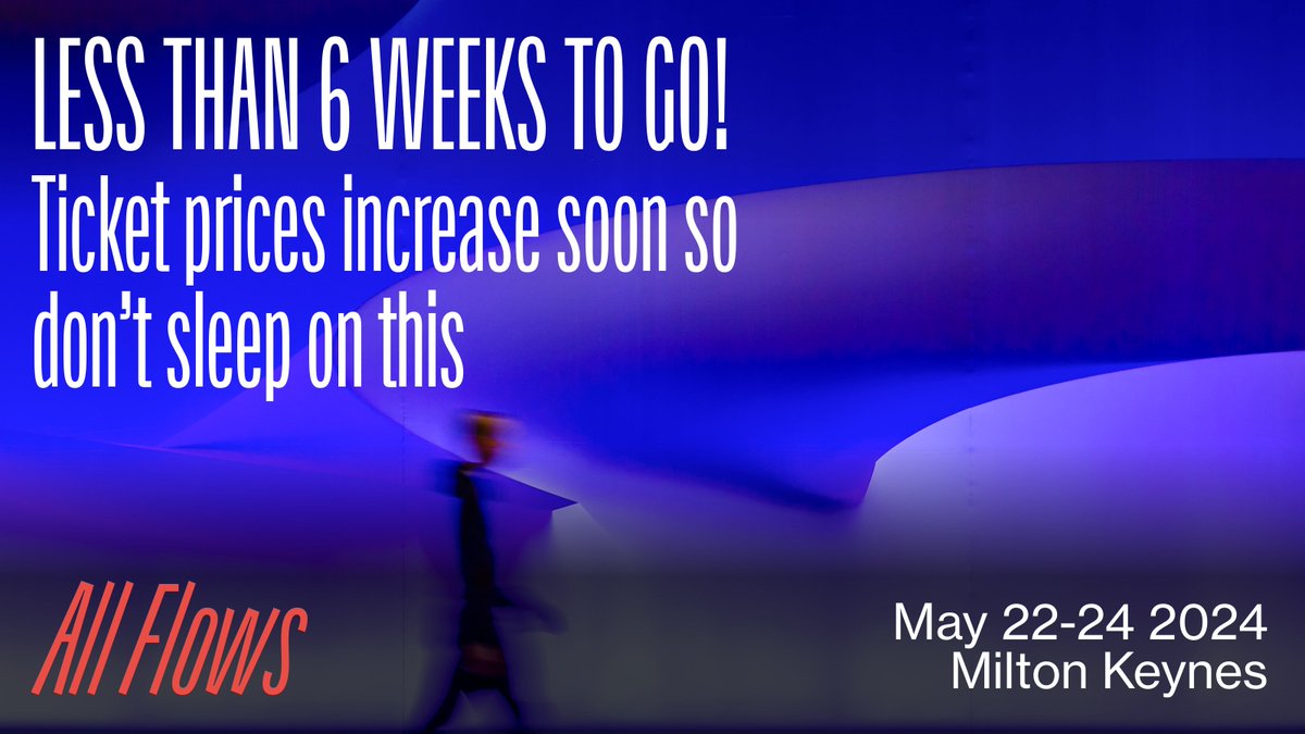 All Flows (@allflowslive) on Twitter photo ⏰ Just under 6 weeks until All Flows 22-24 May in Milton Keynes, UK at <a href="/UnityPlaceMK/">Unity Place MK</a> & <a href="/MK_Gallery/">MK Gallery</a>.
Join us for 2 days of talks, 1 day of workshops + film screening, social events and more…
Ticket prices increase by £50 soon – allflows.live ⏰ Just under 6 weeks until All Flows 22-24 May in Milton Keynes, UK at <a href="/UnityPlaceMK/">Unity Place MK</a> & <a href="/MK_Gallery/">MK Gallery</a>.
Join us for 2 days of talks, 1 day of workshops + film screening, social events and more…
Ticket prices increase by £50 soon – allflows.live