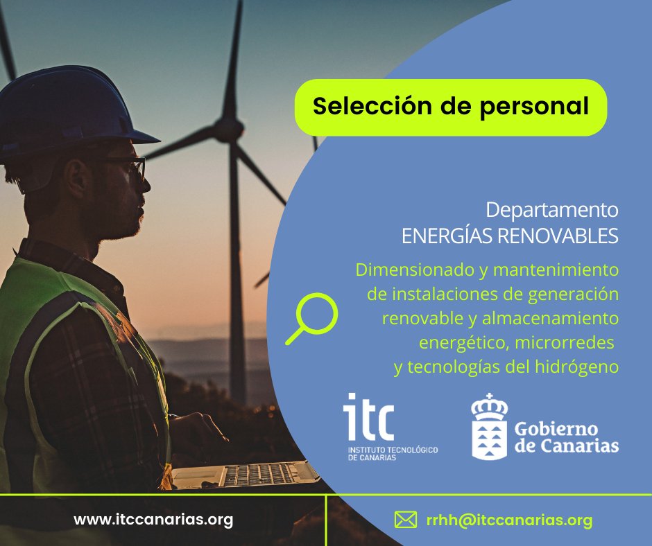 #Empleo | Sigue abierta la convocatoria de plaza de Técnico Superior para desarrollar proyectos de generación renovable y almacenamiento energético en #GranCanaria
📌TSLP-02/24
➡ acortar.link/NQd4y6
Plazo: hasta 16 abril 2024 (15:00 h)

#EngineeringJobs #EnergíasRenovables