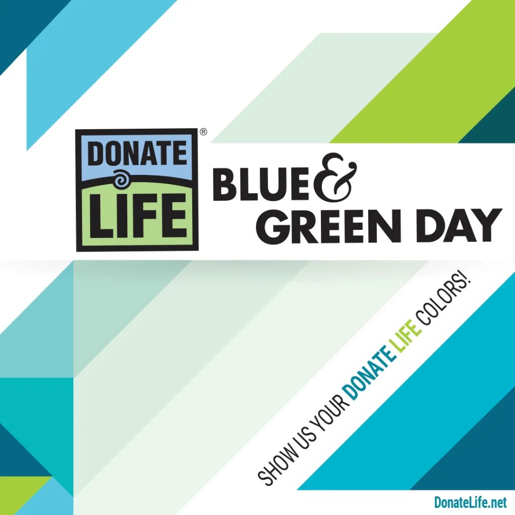 April 12th is #DonateLifeBlueandGreenDay! “According to Donate Life America, nearly 124,000 people in the United States are awaiting some type of organ transplant. Organ donor registration is critical.” @donatelifeva #organtransplant