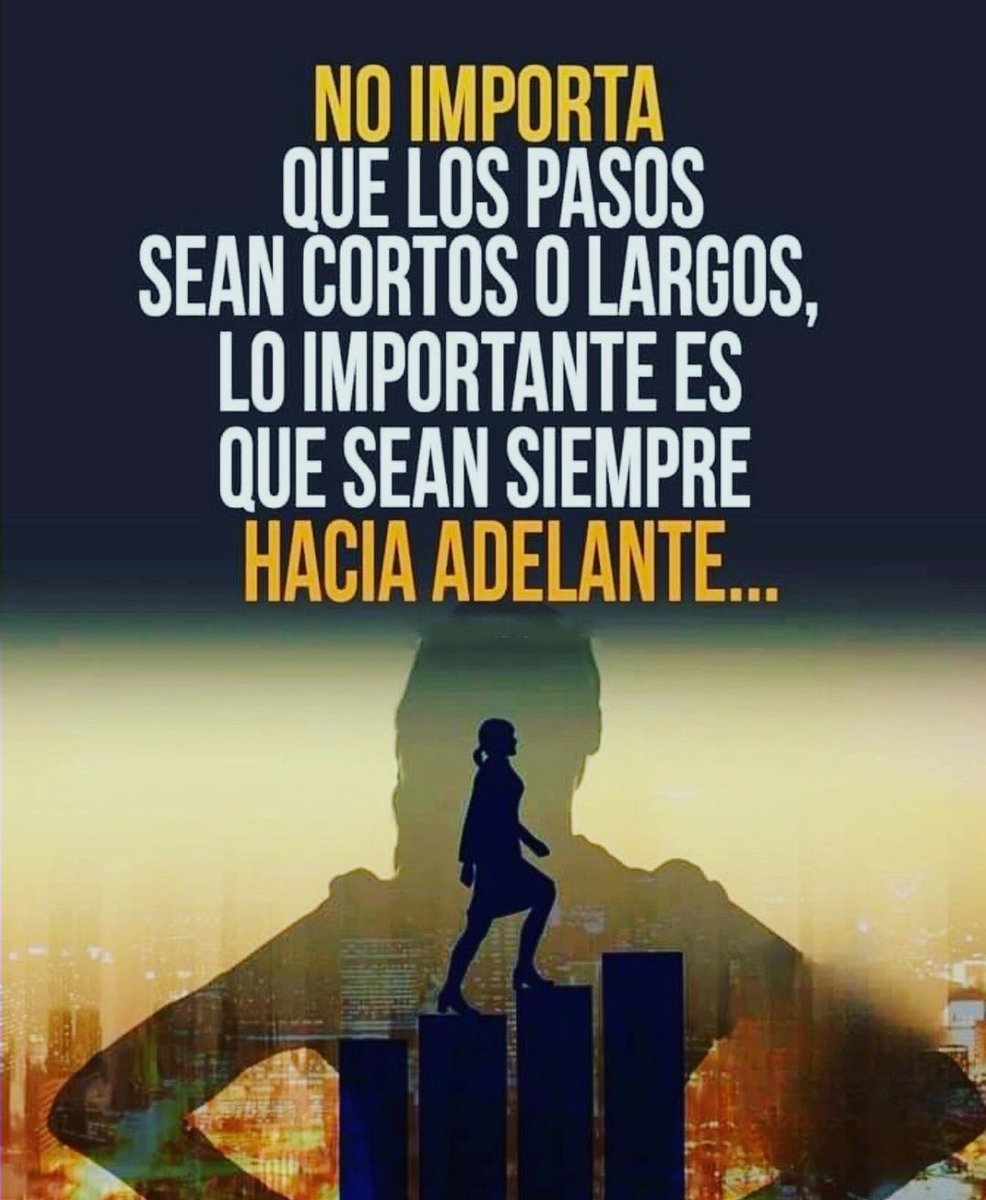 🌟✨PIENSA POSITIVO🌟✨ ✨💰Hacia adelante💰✨ 🙏💰Escribe un 'HOLA' para saber que me lees💰🙏