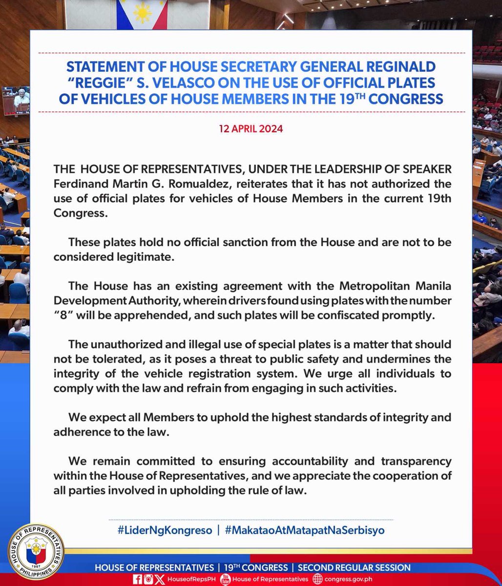 Statement of Secretary General Reginald Velasco on the use of official plates of vehicles of House Members in the 19th Congress #19thCongress #HouseOfRepsPH #LiderNgKongreso #MakataoAtMatapatNaSerbisyo