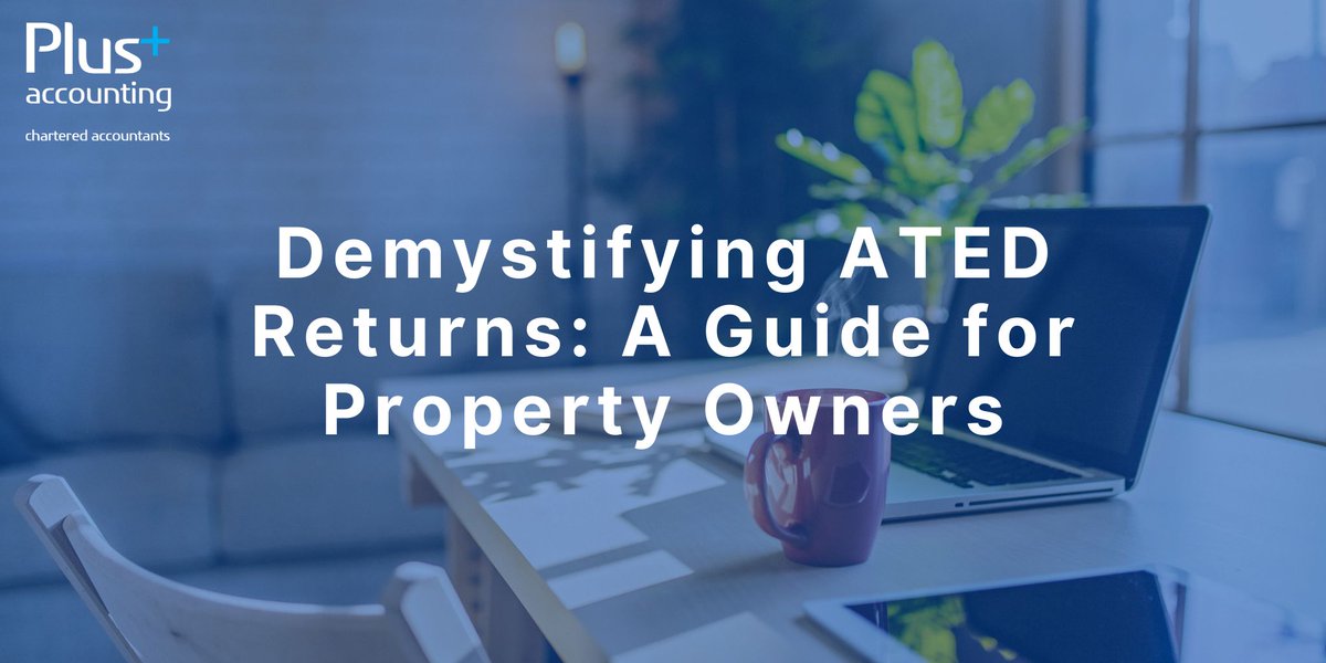 🏠 Are you a property owner puzzled by ATED returns? Our latest blog post demystifies it all! Learn how to navigate Annual Tax on Enveloped Dwellings and understanding the charges, reliefs, deadlines and more here > bit.ly/3xqhcrV #Brighton #PropertyTax #ATED…