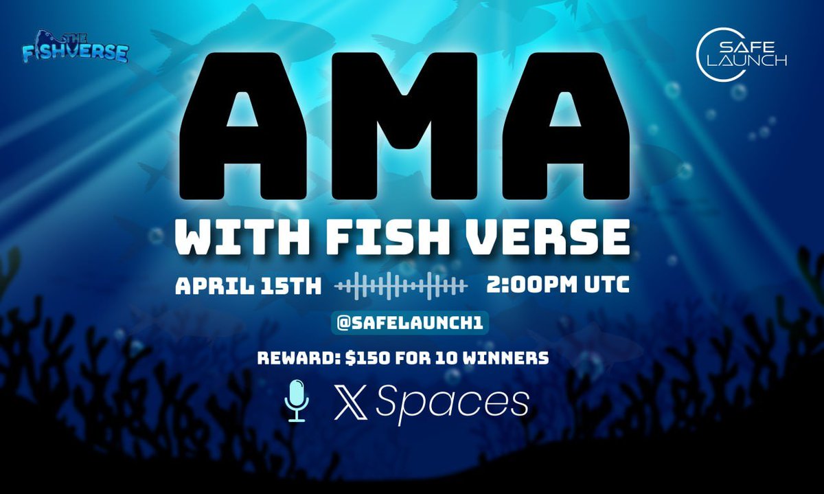 🎙 SAFELAUNCH AMA SESSION w/ @TheFishVerse 🎙 🗓 Date: 15th April ⏰ Time: 02:00 PM UTC 📍 Venue: twitter.com/i/spaces/1vOxw… 🤑 Reward: $150 USDT for 10 winners Drop your question below this tweet 👇 See you there! ✨