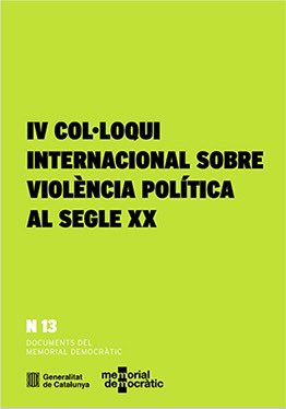 🟢 Ja està disponible la publicació digital del IV Col·loqui Internacional sobre violència política al segle XX. 📥 Descarrega-te-la: memoria.gencat.cat/ca/actualitat/…