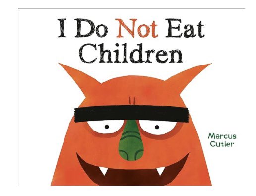 #bookaday I Do Not Eat Children @MarcusCutler Kids will love this hilarious story abt a monster who says he doesn’t eat children but then…one disappears and… Love the ending, would love to see Ss predict the ending.