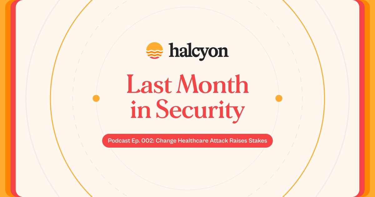 Last Month in #Security Episode 002

Guest Ryan Permeh (@rpermeh), partner @SYN_Ventures, delves into the fallout from the recent #ChangeHealthcare #ransomware attack that crippled #healthcare payment processes...

halcyon.ai/blog/last-mont…

#cybersecurity #infosec #podcast