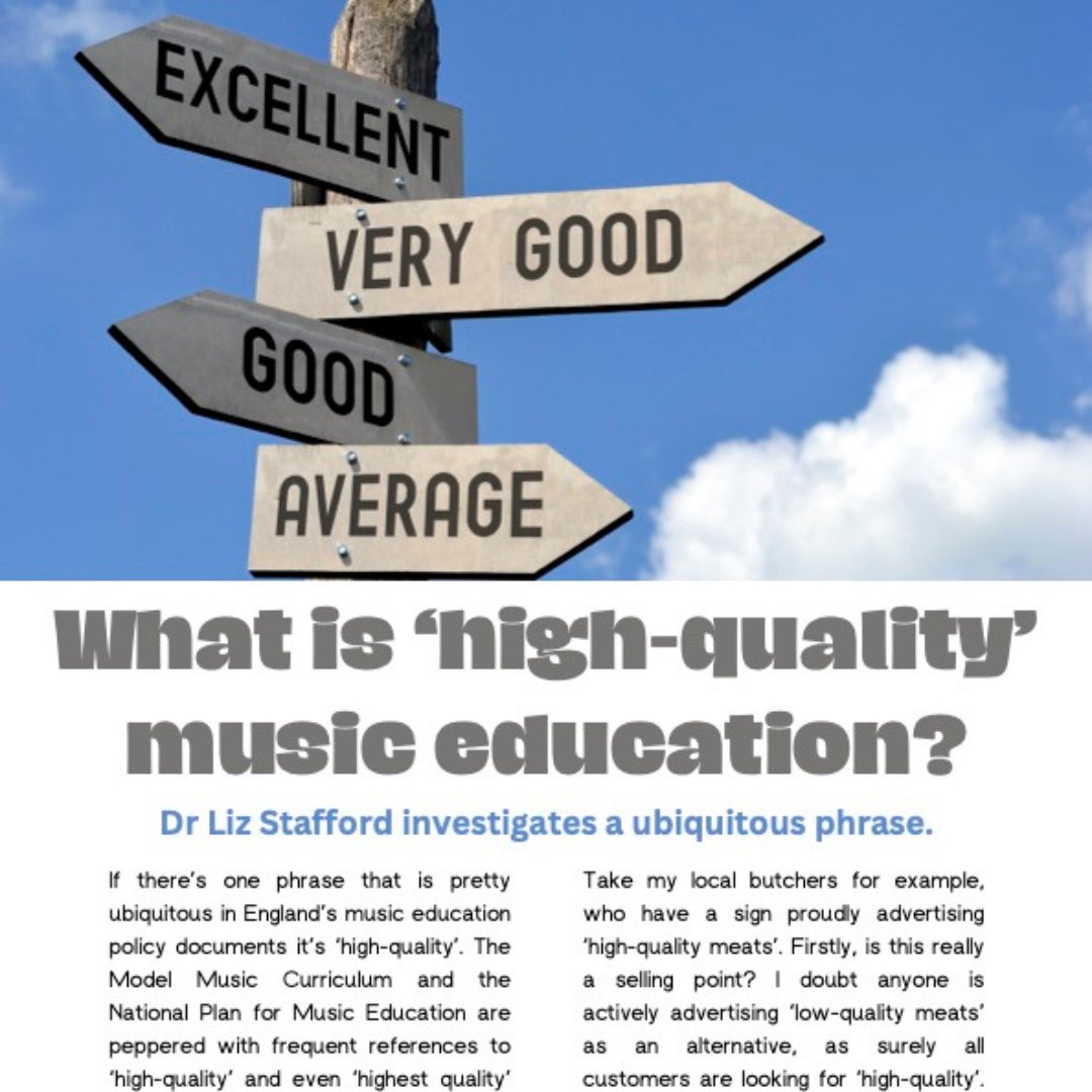 From our Spring Issue: What is 'high-quality' music education? @DrLizStafford investigates a ubiquitous phrase. tinyurl.com/y3rvx5mb