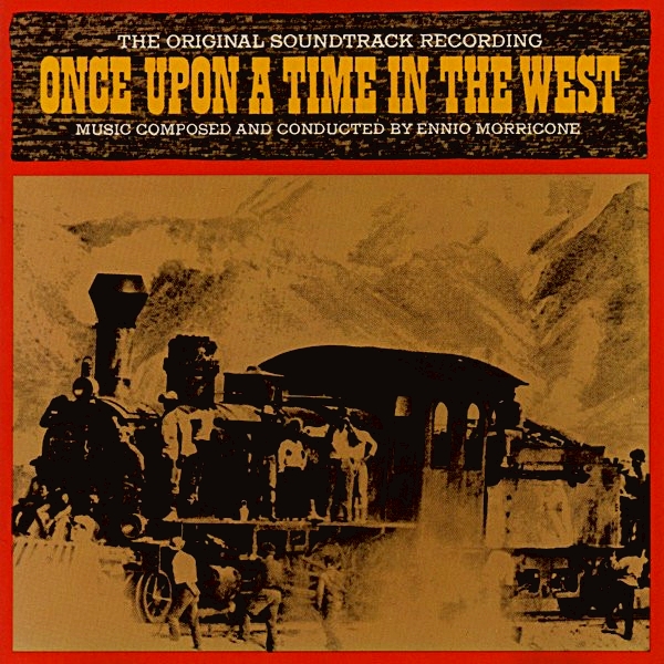 #列車・鉄道ジャケット貼ろうぜ Ennio Morricone Once Upon A Time In The West RCA Victor 4736-2-R