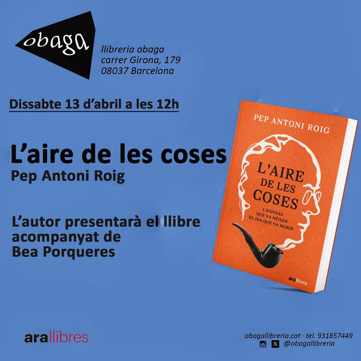 Si demà dissabte us ve de gust fer el vermut amb un toc de literatura, presentarem 'L'aire de les coses' a la @ObagaLlibreria de Barcelona. A les 12.00h, amb la Bea Porqueres.