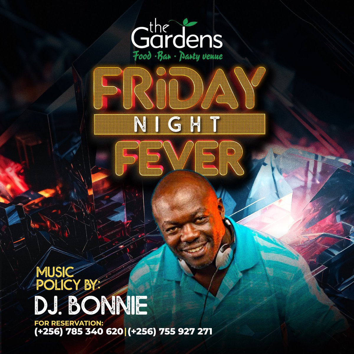 Friday is for unwinding @GardensNajjera is come and have a taste of #feelgoodmusic and #goodfood with @deejaybonni