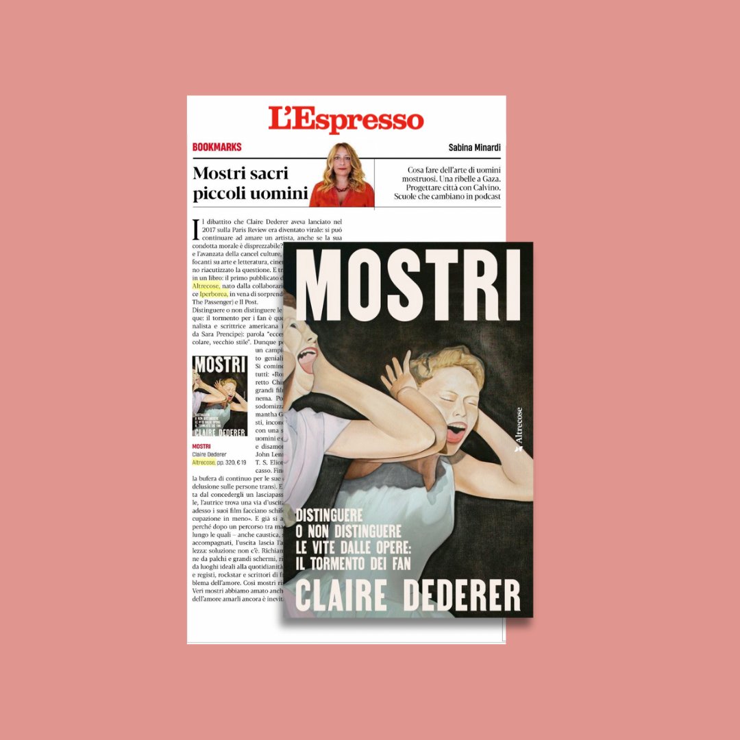 Oggi sull’@espressonline arrivano i Mostri. Sabina Minardi scrive una recensione del testo di Claire Dederer (trad. Sara Prencipe): «Così mostri risultiamo un po’ tutti. Veri mostri abbiamo amato anche noi. E nel gran caos dell’amore amarli è ancora inevitabile».