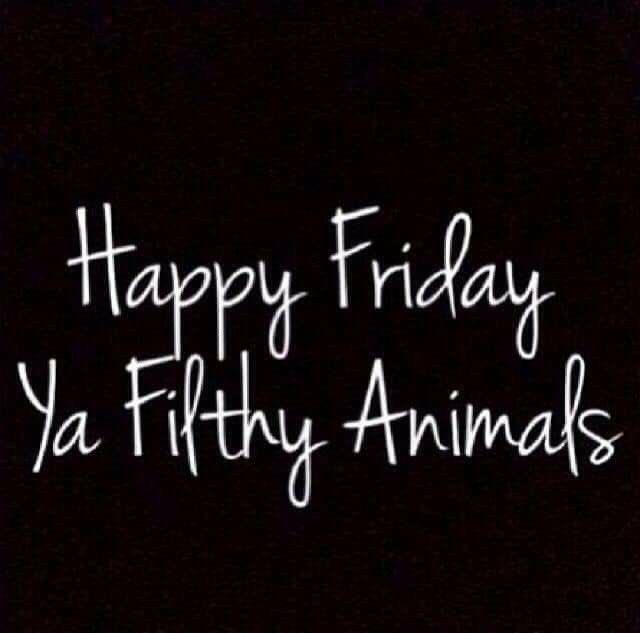 Good morning and happy Friday animals 😘❤️😎