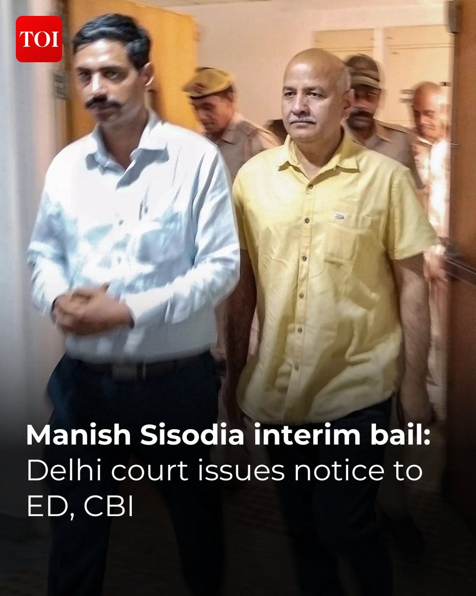 A Delhi court issued a notice to ED and CBI following AAP leader and former deputy CM #ManishSisodia's request for interim bail to campaign in general elections.

Read here: toi.in/oY5bHb
