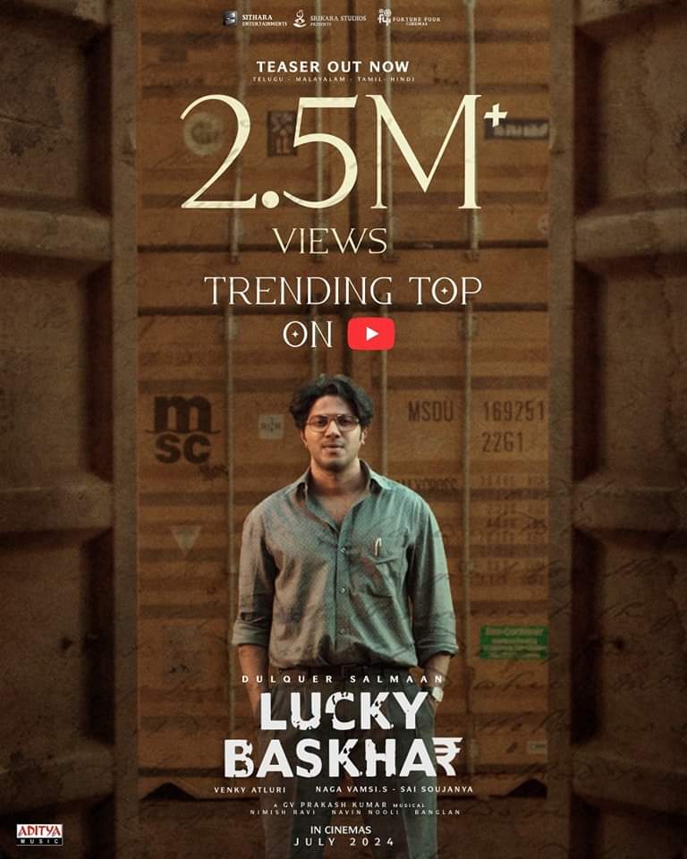 #LuckyBaskharTeaser seized everyone's attention ~ 𝑻𝑹𝑬𝑵𝑫𝑰𝑵𝑮 𝑻𝑶𝑷 on #YouTube with 𝟐.𝟓 𝐌𝐈𝐋𝐋𝐈𝐎𝐍+ 𝐕𝐢𝐞𝐰𝐬 & counting! 💰🏦💥 ICYMI ▶️ bit.ly/LuckyBaskhar-T… #LuckyBaskhar @dulQuer #VenkyAtluri @gvprakash @Meenakshiioffl @vamsi84 @NimishRavi @NavinNooli