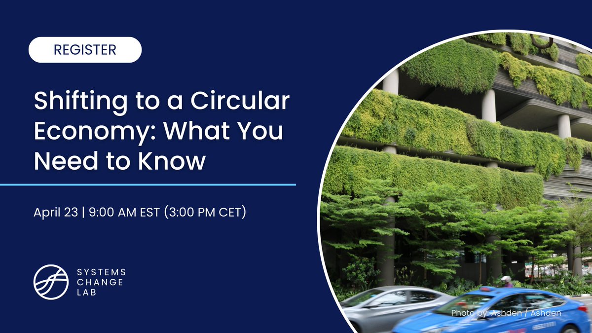♻️ Join #SystemsChangeLab for an insightful discussion on how the world can transition from a “take-make-waste” economy to a #CircularEconomy. Register now to secure your spot: bit.ly/49h7uFn