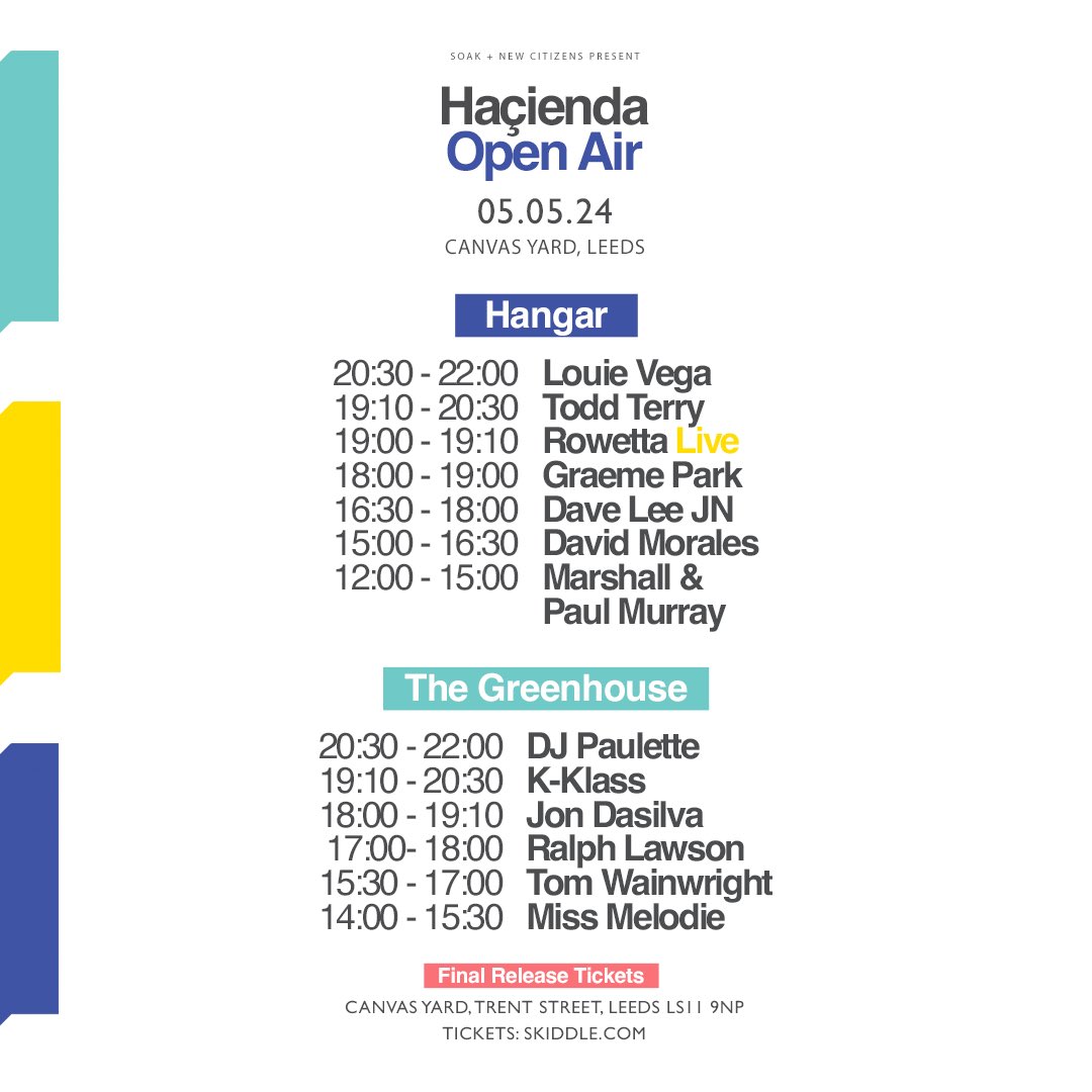 Set times released for Hacienda Open Air, Leeds at the Canvas Yard May 5th. We're looking forward to seeing you all there 🚧 ￼ @soakevents @LouieVeganyc @djdavidmorales @djtoddterry @daveleejn @graemepark @djpaulette @kklassuk @jondasilva @tom_wainwright @ralph2020vision