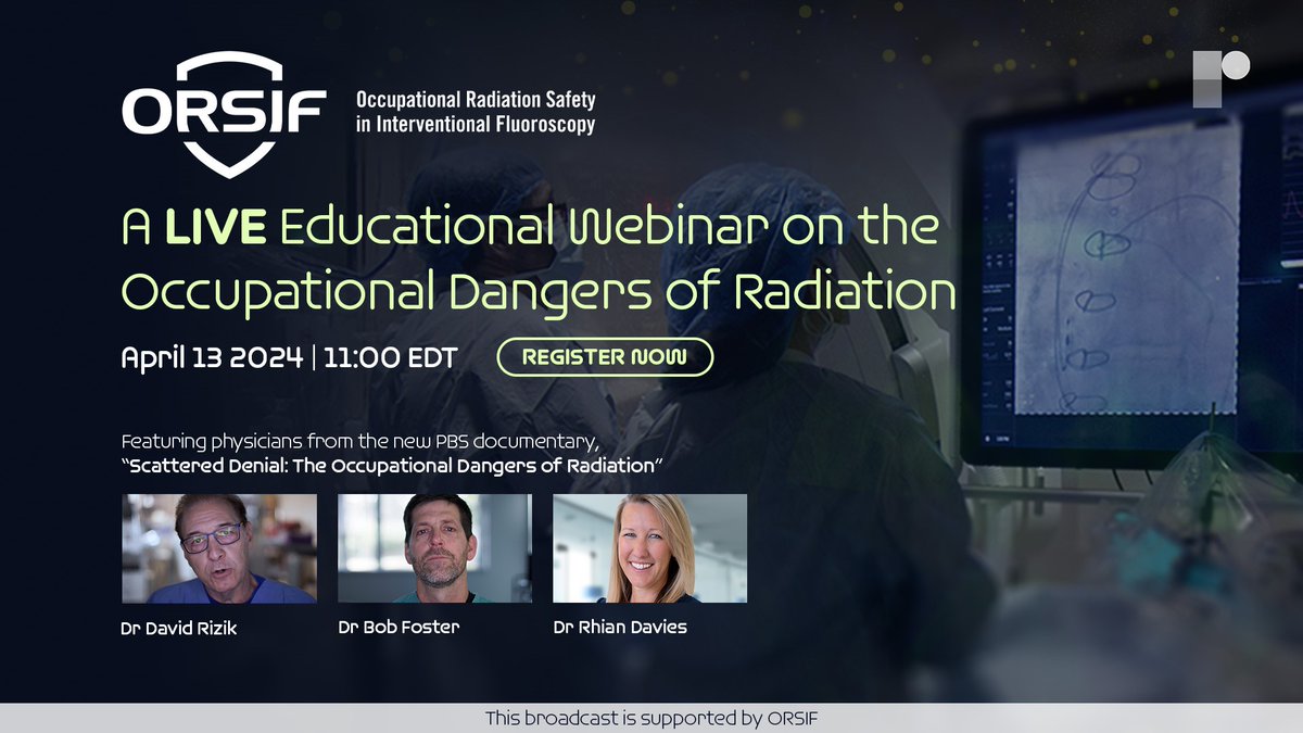 Register for 'Occupational Dangers of Radiation', a webinar featuring panelists from the upcoming PBS documentary, 'Scattered Denial.' Covering risks of radiation in the cath lab and emerging solutions to address them. By @ORSIF_org and its sponsors. okt.to/sMr9ta