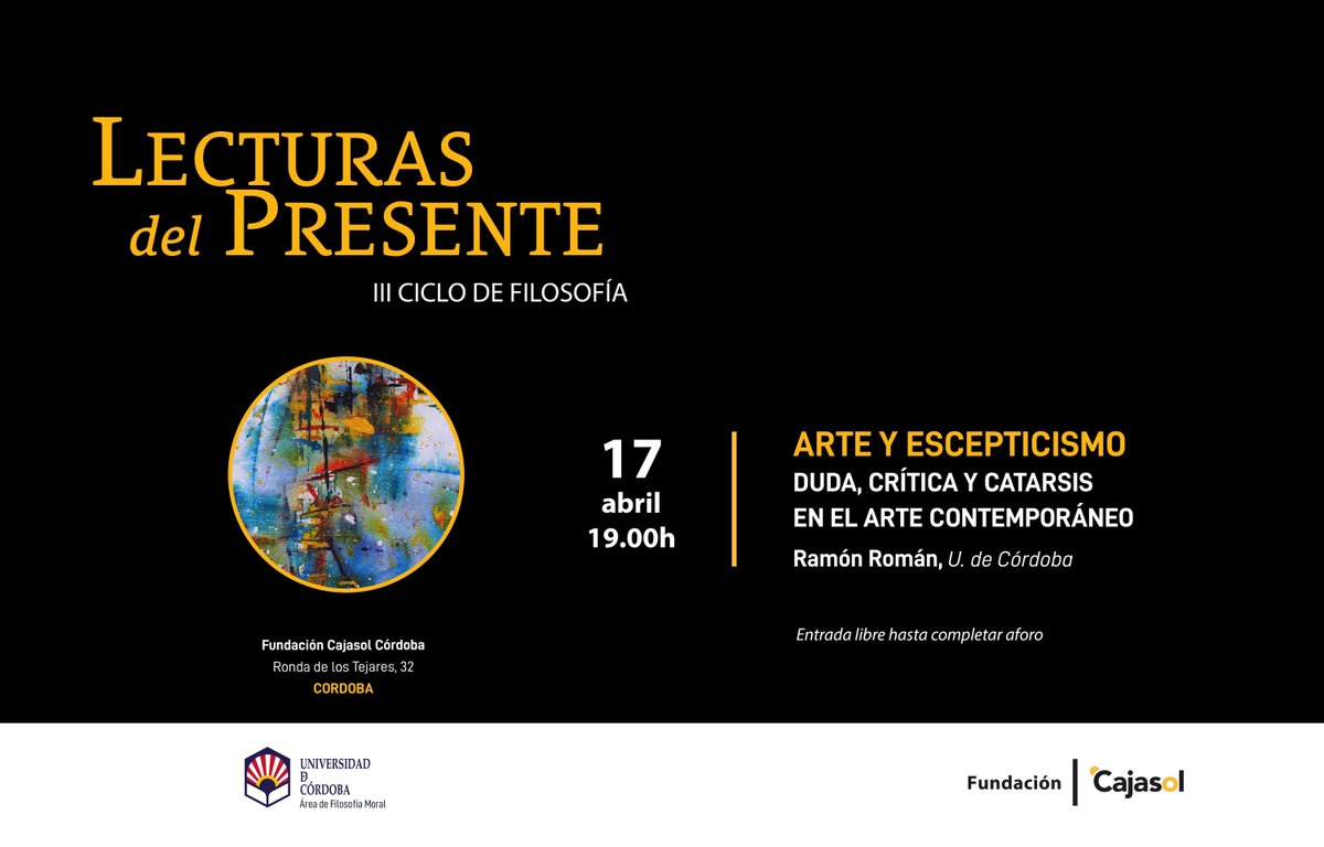 No te pierdas la presentación de 'Arte y escepticismo. Duda, crítica y catarsis en el arte contemporáneo' el miércoles 17 de abril. Una tarde de reflexiones profundas en la Fundación Cajasol en Córdoba. ⌚ 19.00 horas 🔖 Entrada libre 👉 Más información: buff.ly/3PKvB8L