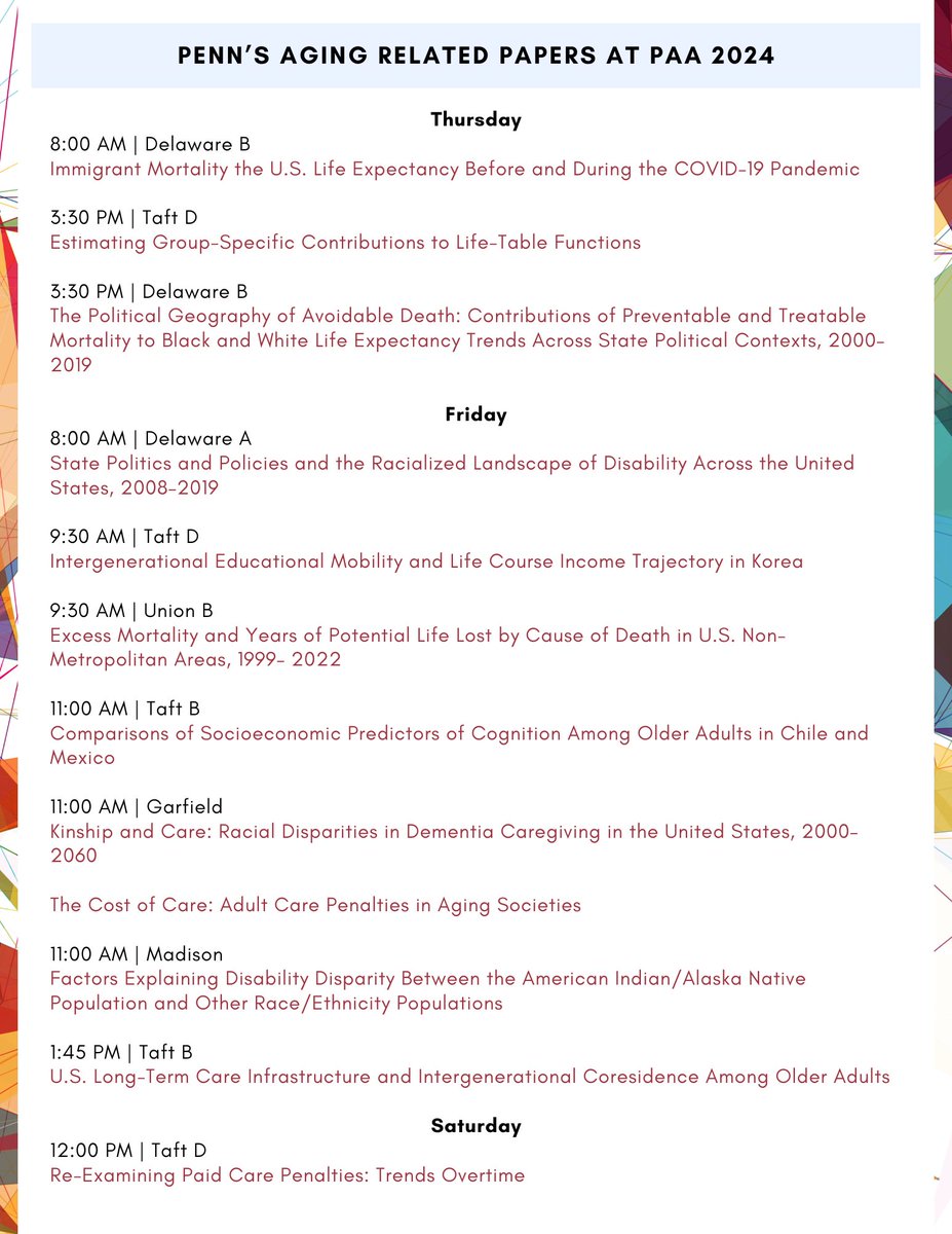 @PopAssocAmerica is next week! PARC researchers are well represented at the conference. See this PDF to see all @Penn researchers papers, posters, and flash presentations: bit.ly/3TTrucX 

Excerpt of papers related to #aging pictured

#PAA2024 #poptwitter @nia_demography