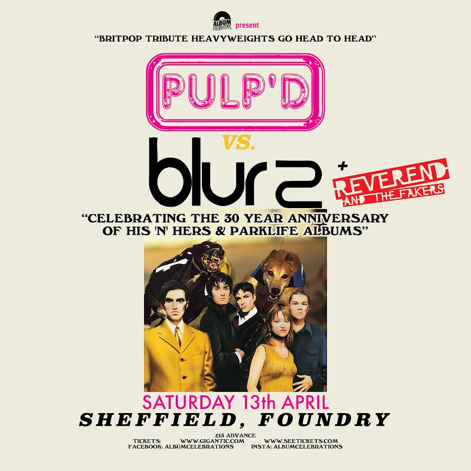 Tomorrow! The Battle of Pulp'd vs Blur2 on Saturday Night. Doors @ 7pm Tickets still available online and available on the door for only £17 Get your tickets right here ➡️ foundry.seetickets.com/event/pulp-d-v…