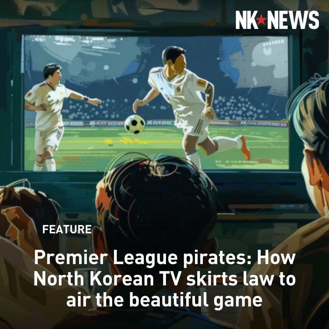 ICYMI: North Korea's state TV not only showcases patriotic content and leadership documentaries but also frequently airs international sports like Premier League soccer. But how does DPRK access these broadcasts, often without apparent rights? buff.ly/3TXFUHC