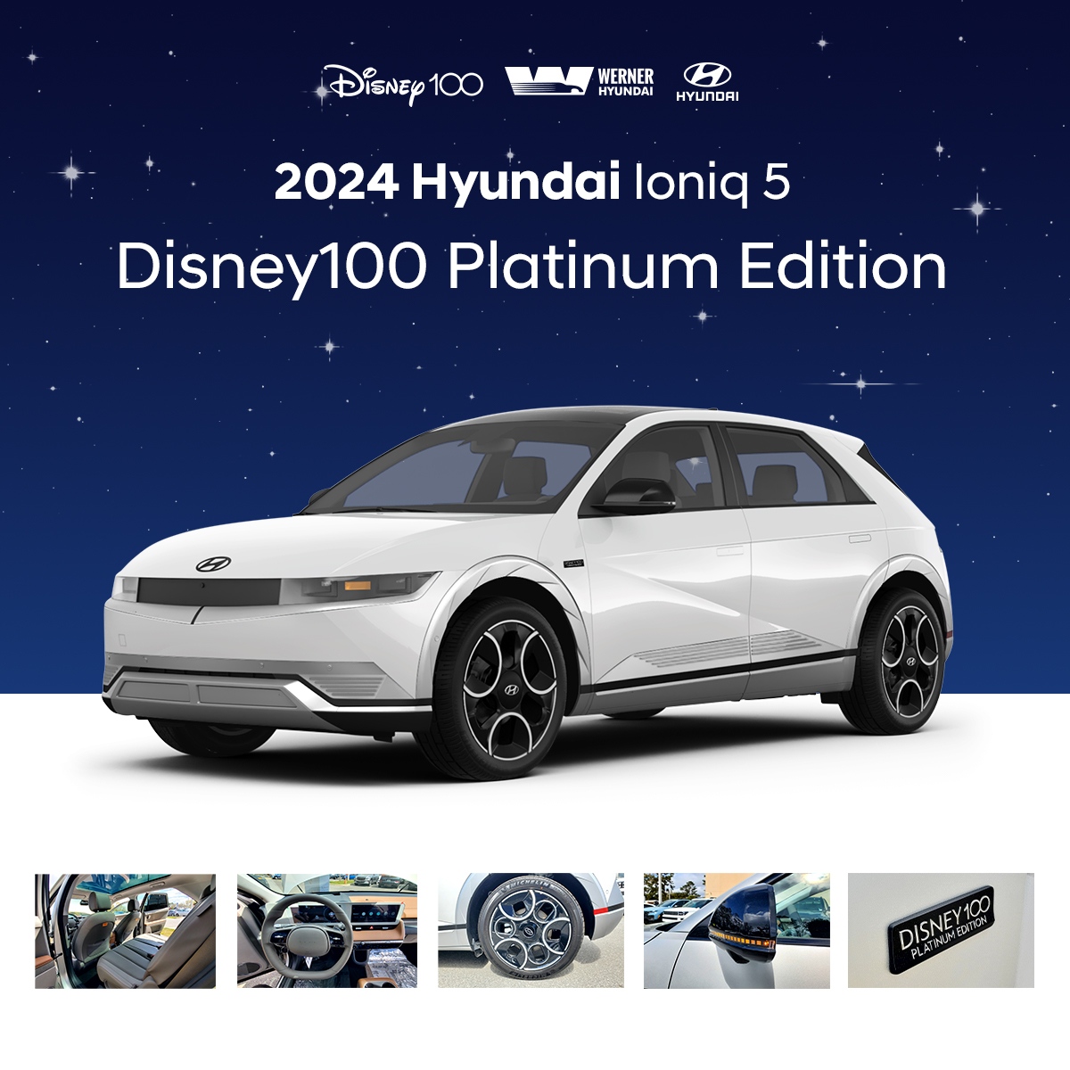 Experience the magic of driving like never before! 🚙🌟 Visit Werner Hyundai this weekend and discover the 2024 Hyundai IONIQ 5 Disney100 Platinum Edition - where dreams really do come true. ✨ #TGIF #Hyundai #HyundaiUSA
